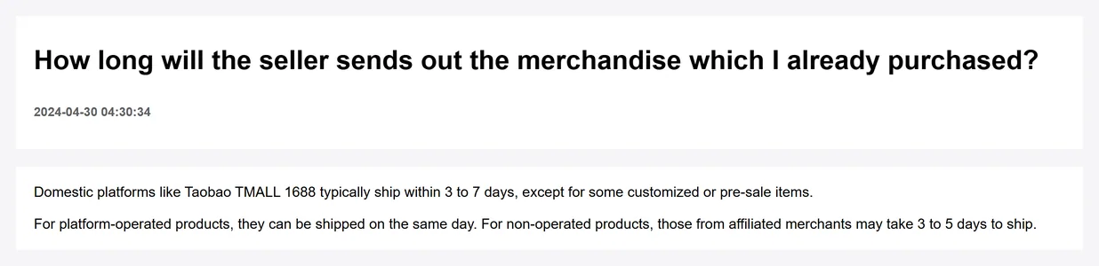 Official help article asking how long the seller takes to send out merchandise already purchased, dated 2024-04-30, answering three to seven days on Taobao, Tmall and 1688 apart from customised and pre-sale items, same day for platform-operated products and three to five days for affiliated merchants